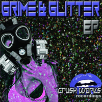 Soul Puncherz - Grime & Glitter EP