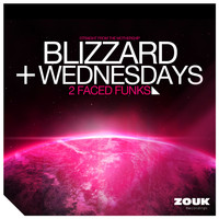 2 Faced Funks - Blizzard / Wednesdays