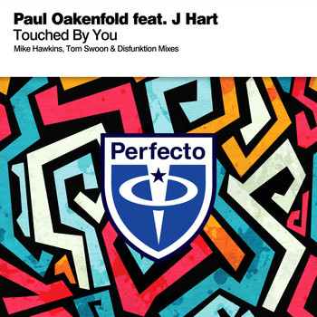 Paul Oakenfold feat. J Hart - Touched By You