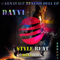 Dayvi - Carnavale Reverb Bell EP
