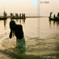 DJ MNX - Ganga Jal
