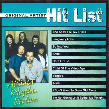 Atlanta Rhythm Section - Original Artist Hit List: Atlanta Rhythm Section