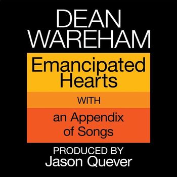 Dean Wareham - Emancipated Hearts