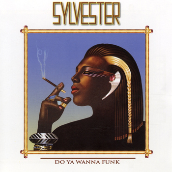 Sylvester - Do Ya Wanna Funk