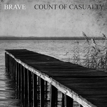 Brave - Count of Casualty
