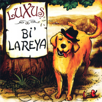 Luxus - Bi' Lareya