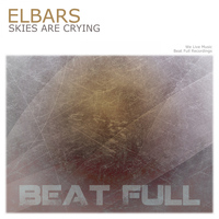 Elbars - Skies Are Crying