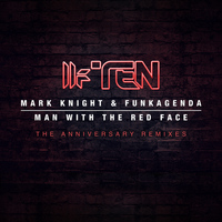 Mark Knight And Funkagenda - Man With The Red Face (The Anniversary Remixes)