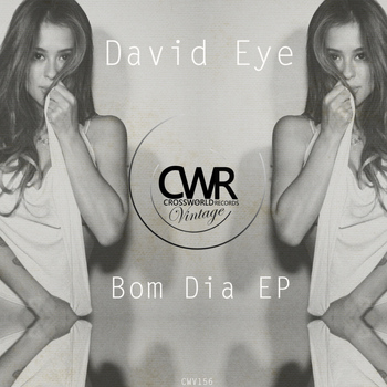 David Eye - Bom Dia EP