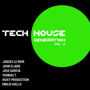 Various Artists - Tech House Generation, Vol. 2