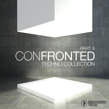 Various Artists - Confronted, Pt. 6 (Techno Collection)