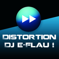 Dj E-Flau! - Distorsion