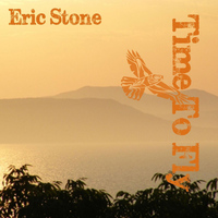Eric Stone - Time to Fly