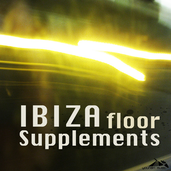 Various Artists - Ibiza Floor Supplements