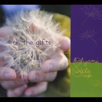 Kalyani - Oh the Gifts