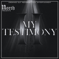 North - My Testimony 2