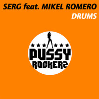 Serg feat. Mikel Romero - Drums