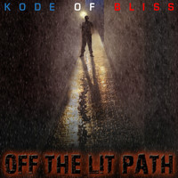 Kode of Bliss - Off the Lit Path
