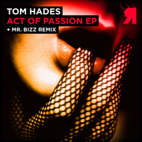 Tom Hades - Act of Passion