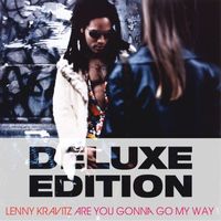 Lenny Kravitz - Are You Gonna Go My Way (20th Anniversary Deluxe Edition)
