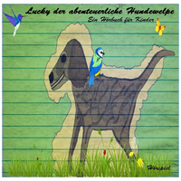 Hörspiel - Lucky Der Abenteuerliche Hundewelpe / Ein Hörbuch Für Kinder