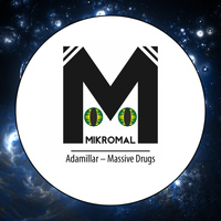 Adamillar - Massive Drugs