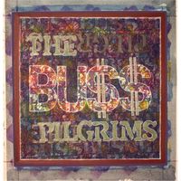 The Pilgrims - Bu$$ (Explicit)