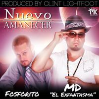 MD - Nuevo Amanecer (feat. Fosforito)