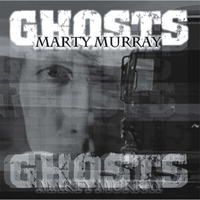 Marty Murray - Ghosts