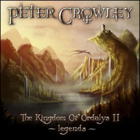 Peter Crowley - The Kingdom of Ordalys II: Legends