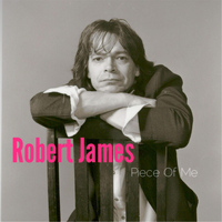 Robert James - Piece of Me