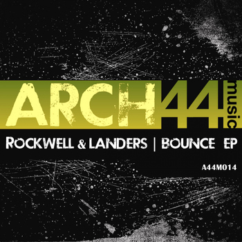Rockwell & Landers - Bounce EP
