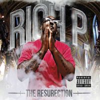 Rich P - The Resurection (Explicit)
