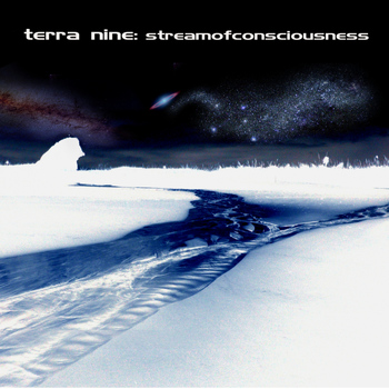 Terra Nine - Stream of Conciousness