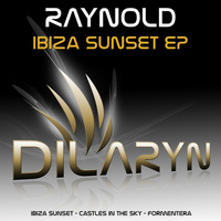 Raynold - Ibiza Sunset EP