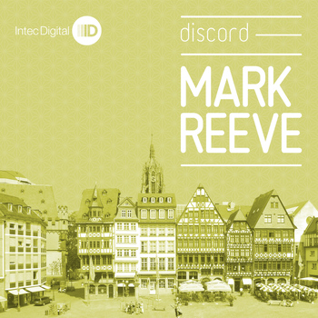 Mark Reeve - Discord EP