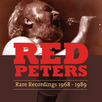 Red Peters - Rare Recordings (1968 - 1989)