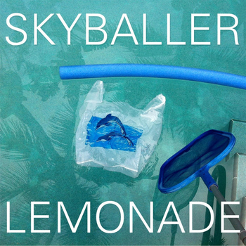 Lemonade - Skyballer