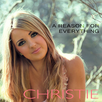 Christie - A Reason for Everything