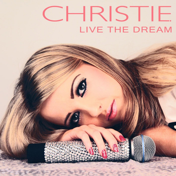 Christie - Live the Dream