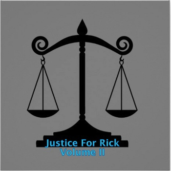 Various Artists - Justice for Rick, Vol. II