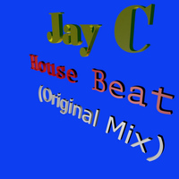 Jay C - House Beat (Original Mix)