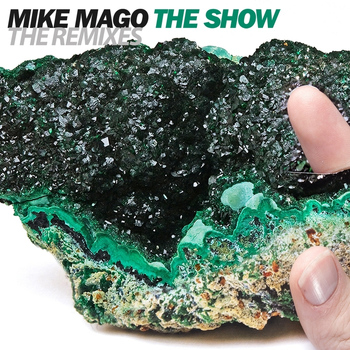 Mike Mago - The Show (The Remixes)