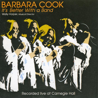 Barbara Cook - It's Better With A Band