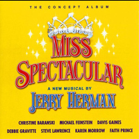 Soundtrack/cast Album - Miss Spectacular - 2002 Studio Cast Recording - Jerry Herman Musical Feat. Michael Feinstein & Steve Lawrence