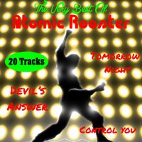 Atomic Rooster - Atomic Rooster, the Very Best Of