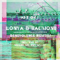 Lonya & Hakimonu - Benevolence Remixes