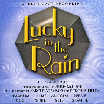 Soundtrack/cast Album - Lucky In The Rain - Studio Cast Recording