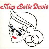 Bette Davis - Miss Bette Davis