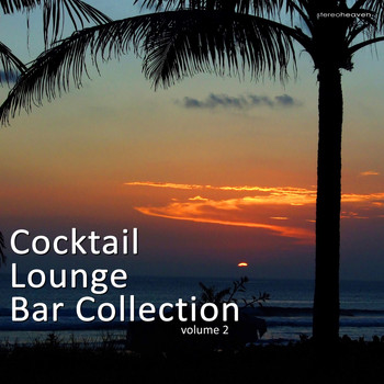 Various Artists - Cocktail Lounge Bar Collection, Vol. 2